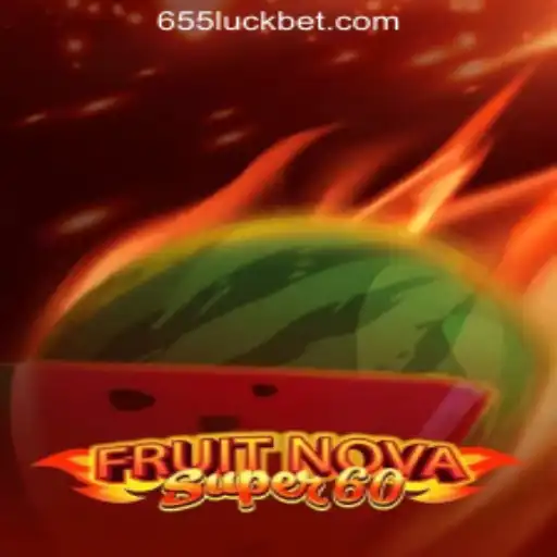 Exploring FruitNovaSuper60: An Exciting Slot Experience