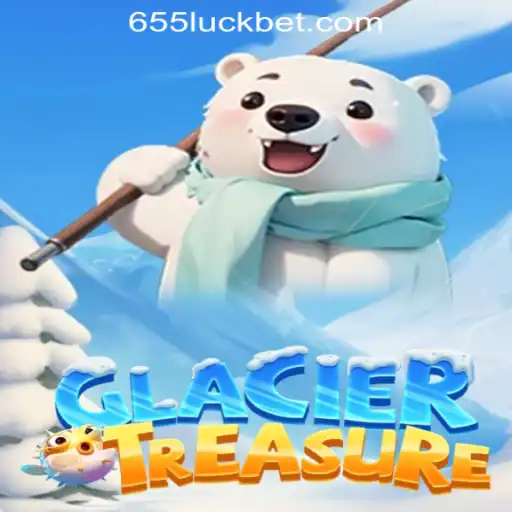 Discover the Thrilling World of GlacierTreasure and 655luck Oficial Slots Brasil #1